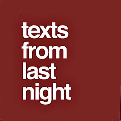 Texts From Last Night profile image
