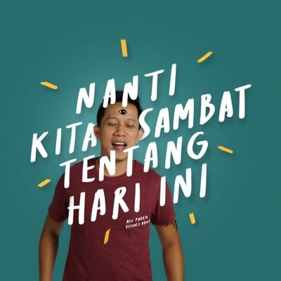 Nanti Kita Sambat Tentang Hari Ini profile image